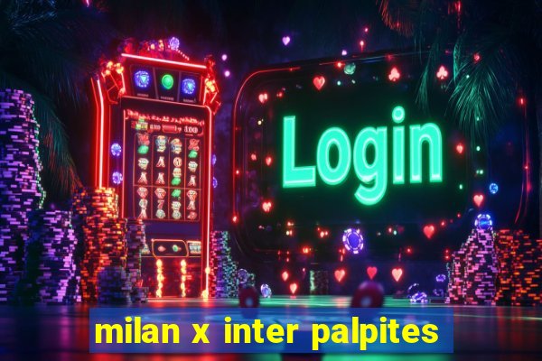 milan x inter palpites